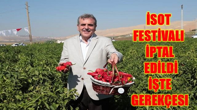 İSOT FESTİVALİ İPTAL EDİLDİ İŞTE GEREKÇESİ