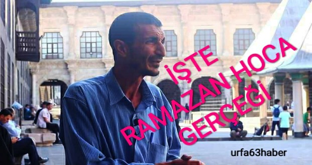 İŞTE RAMAZAN HOCA GERÇEĞİ