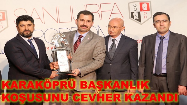 KARAKÖPRÜ BAŞKANLIK KOŞUSUNU CEVHER KAZANDI