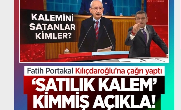 KILIÇDAROĞLU; GAZETECİLERE SATILIK KALEM DEDİ VE CEVABINI ALDI