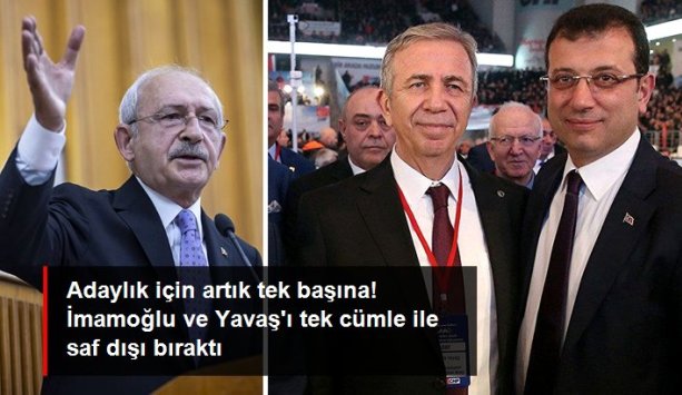 Kılıçdaroğlu, İmamoğlu ve Yavaş'ı Tek Cümle ile Saf Dışı Bıraktı