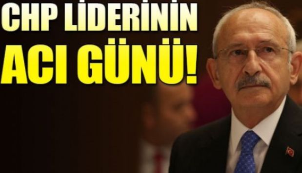 KILIÇDAROĞLU'NUN ACI GÜNÜ!
