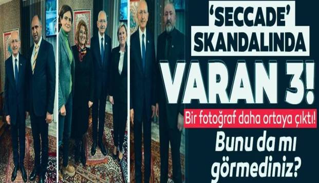 KILIÇDAROĞLU’NUN 'SECCADE' SKANDALINDA VARAN 3