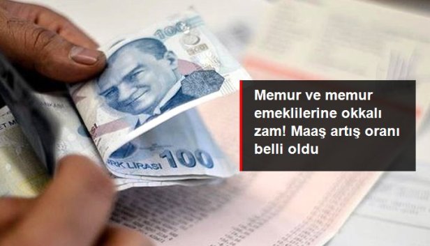 Memur ve Memur Emeklilere Maaşlarına yüzde 30 ila yüzde 35 Zam