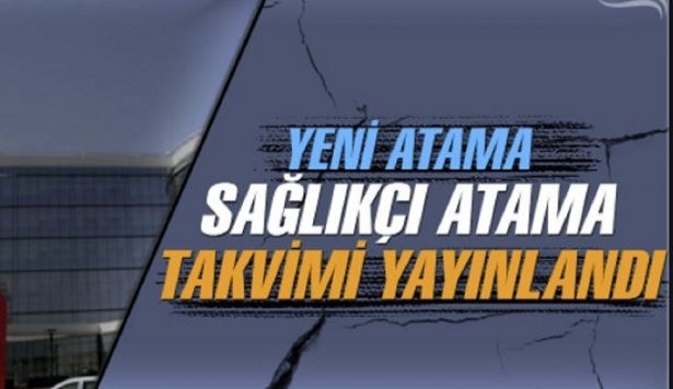 Sağlık Bakanlığı Atama Takvimi Yayınlandı!