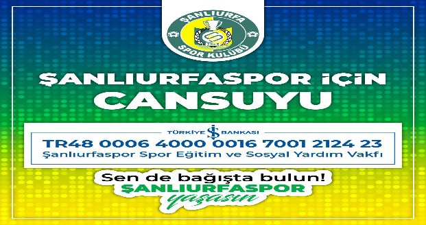 ŞANLIURFASPOR İÇİN CAN SUYU OL