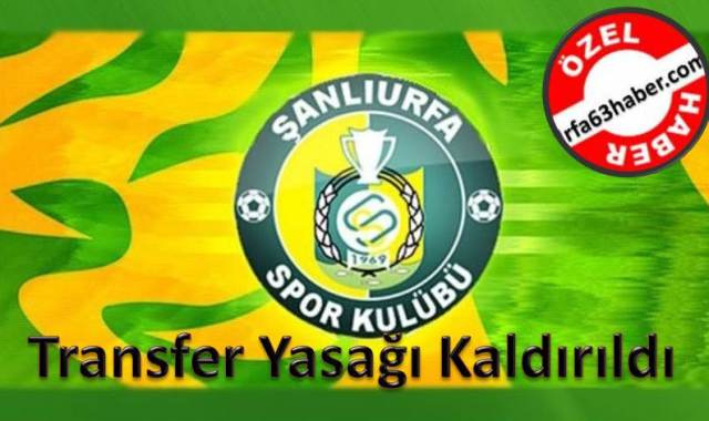 Şanlıurfasporın Transfer Yasağı Kaldırıldı