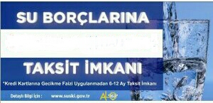 SU BORÇLARINDA GECİKME FAİZİ ALINMAYACAK