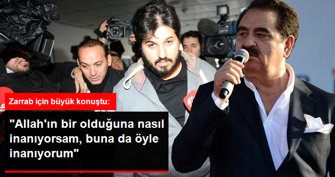 Tatlıses, Zarrab'a Sahip Çıktı