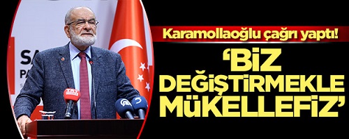 Temel Karamollaoğlu çağrı yaptı